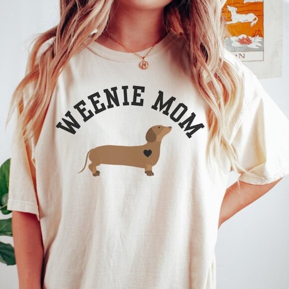 Tops - Weenie Mom Crewneck Tshirt, Gift for Dachshund Lovers